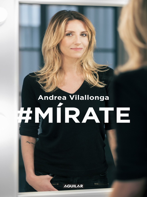 Title details for #Mírate by Andrea Vilallonga - Available